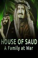 Watch House of Saud: A Family at War 123MoviesFree