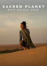 Watch Sacred Planet with Gulnaz Khan 123MoviesFree