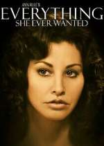 Watch Everything She Ever Wanted 123MoviesFree