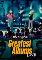 Watch Greatest Albums Live 123MoviesFree