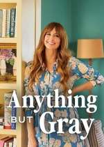 Watch Anything But Gray 123MoviesFree