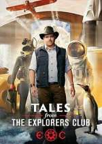 Watch Tales from the Explorers Club 123MoviesFree