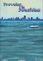 Watch Drowning in Sunshine 123MoviesFree