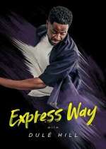 Watch The Express Way with Dulé Hill 123MoviesFree