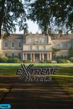 Watch Extreme Hotels 123MoviesFree