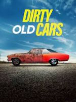 Watch Dirty Old Cars 123MoviesFree