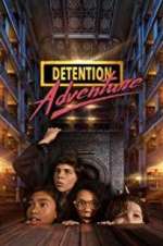Watch Detention Adventure 123MoviesFree