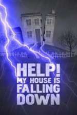Watch Help My House is Falling Down 123MoviesFree
