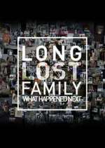 Watch Long Lost Family: What Happened Next 123MoviesFree