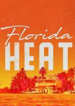 Watch Florida Heat 123MoviesFree
