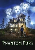 Watch Phantom Pups 123MoviesFree
