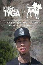 Watch Kingin' With Tyga 123MoviesFree