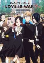 Watch Kaguya-sama wa Kokurasetai: Tensai-tachi no Renai Zunousen 123MoviesFree