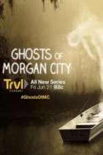 Watch Ghosts of Morgan City 123MoviesFree