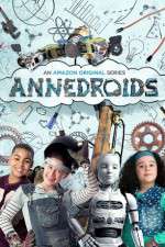 Watch Annedroids 123MoviesFree