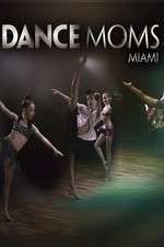 Watch Dance Moms Miami 123MoviesFree