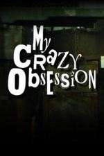 Watch My Crazy Obsession 123MoviesFree