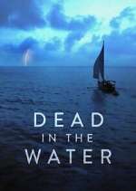 Watch Dead in the Water 123MoviesFree