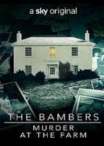 Watch The Bambers: Murder at the Farm 123MoviesFree